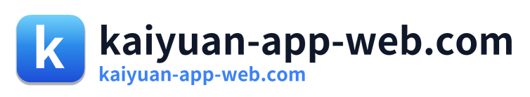 kaiyuan-app-web.com